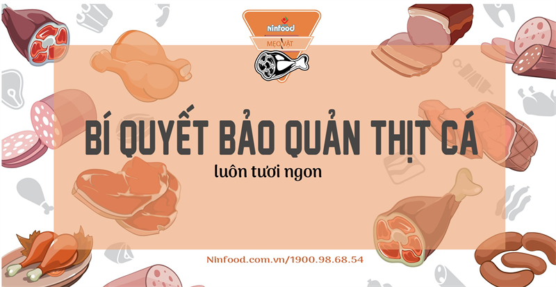 TIP BẢO QUẢN THỊT CÁ LUÔN TƯƠI NGON